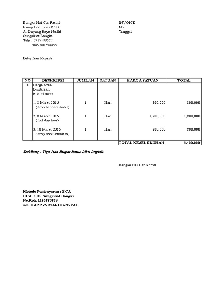 NO Deskripsi Jumlah Satuan Harga Satuan Total: Terbilang: Tiga Juta ...