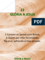 23 - Glória A Jesus - PPSX