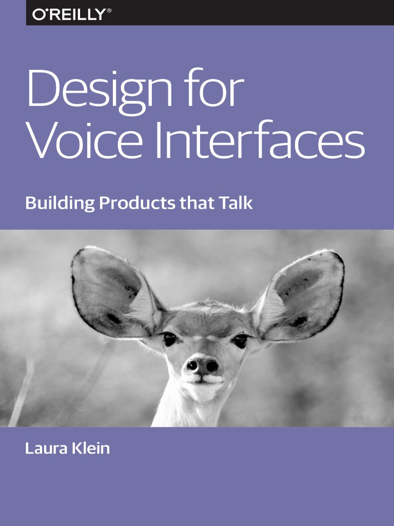 Oreilly Design For Voice Interfaces PDF Interactive Voice Response