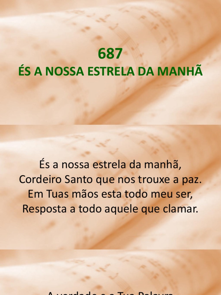 687 - És A Nossa Estrela Da Manhã - PPSX | PDF