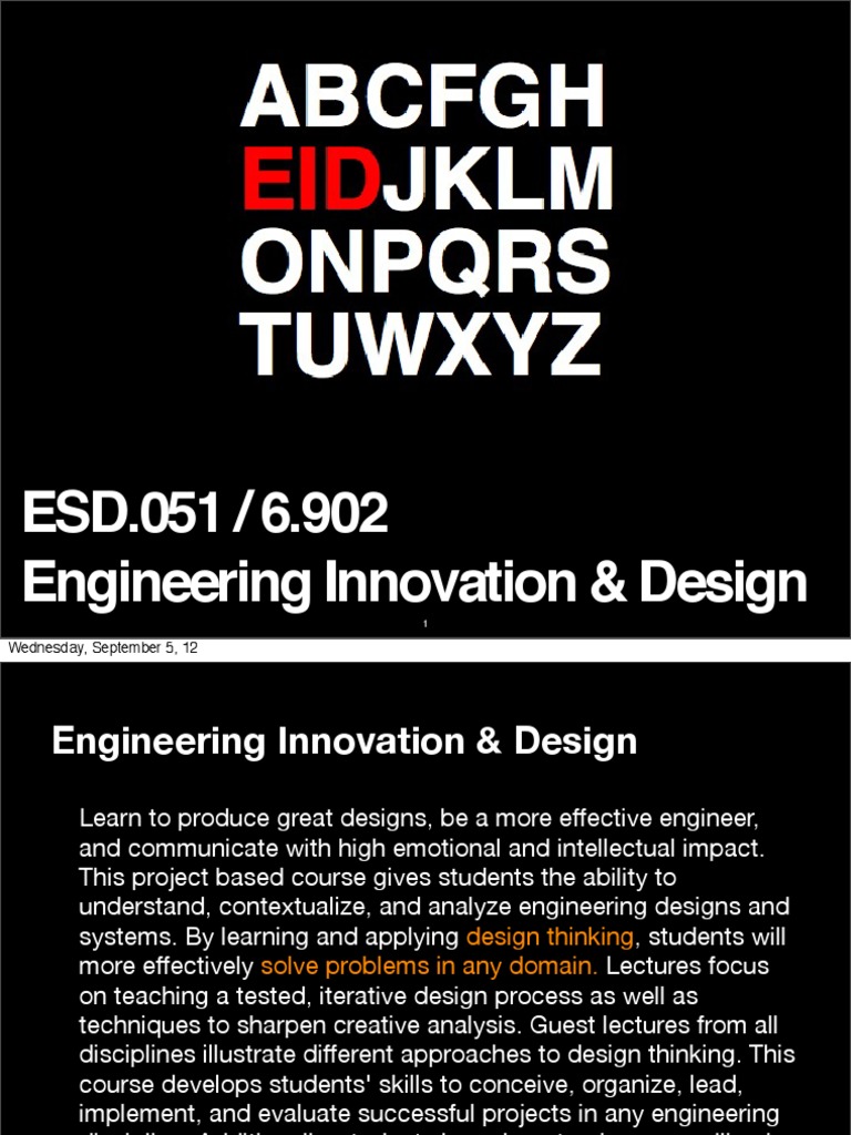 ESD.051 / 6.902 Engineering Innovation & Design Wednesday, September 5