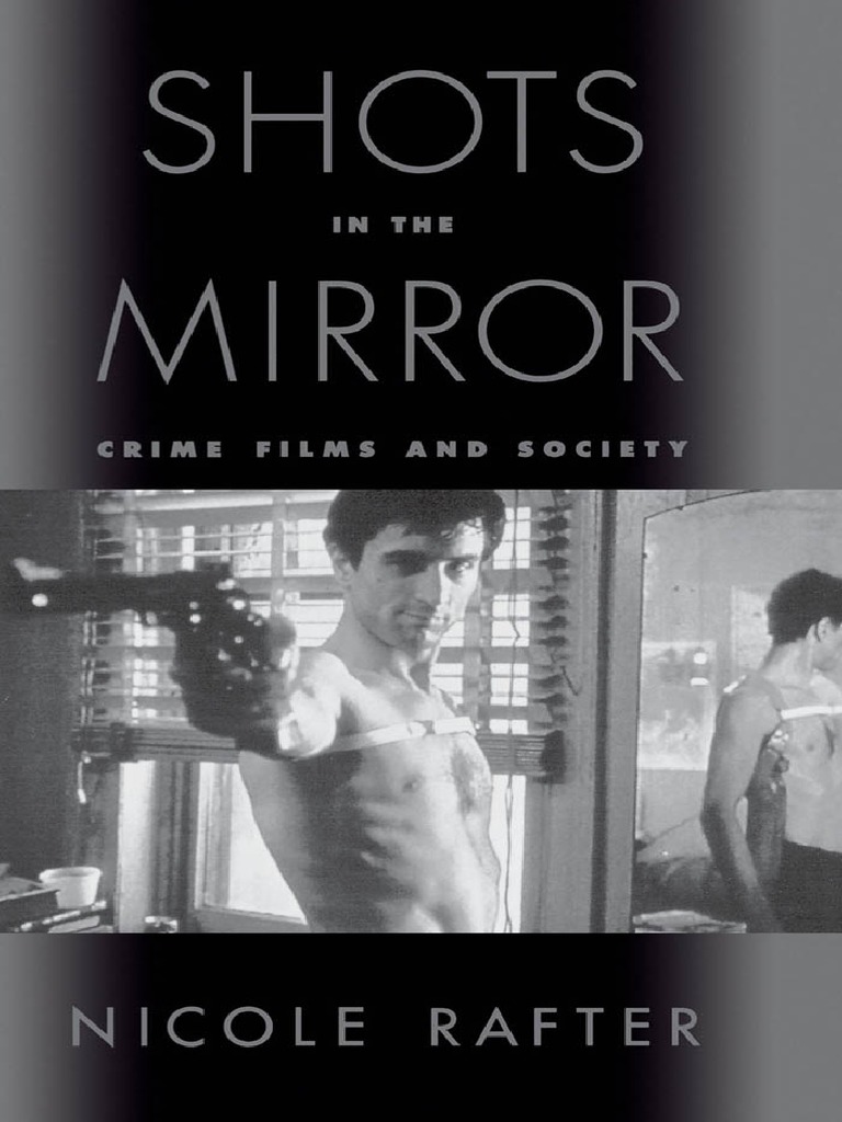 Nicole Hahn Rafter-Shots in The Mirror