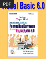 Download Visual Basic 60 - Panduan Tugas Akhir Membuat Sistem Informasi Karyawan dan Penggajian dengan VB 6 by Bunafit Komputer Yogyakarta SN36197293 doc pdf