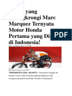 Motor Yang Ditongkrongi Marc Marquez Ternyata Motor Honda Pertama Yang Dirakit Di Indonesia