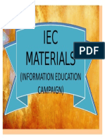 IEC Materials IEC Materials: (Information Education Campaign) (Information Education Campaign)