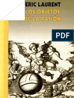 Los Objetos de La Pasio N Eric Laurent PDF