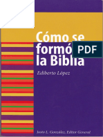 LOPEZ, Ediberto (2006), Cómo Se Formó La Biblia. Minneapolis, Augsburg Fortress PDF