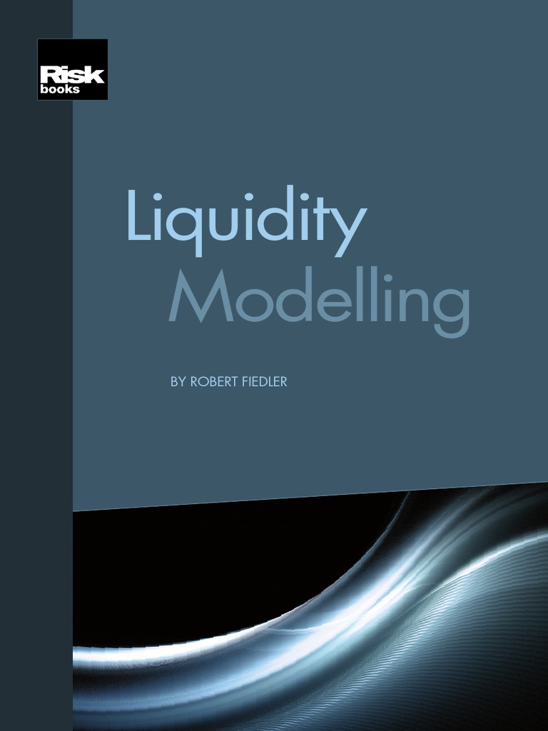 1fiedler R Liquidity Modelling | PDF | Market Liquidity | Liquidity Risk