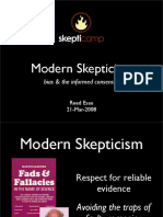 Modern Skepticism Bias and The Informed Consensus