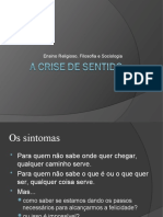 Sensibilizacao Inicial A Crise Do Sentido