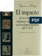 El Impacto de Las Religiones Indígenas Americanas en La Teología Misionera Del S. XVI - Francisco Javier Gómez Díez