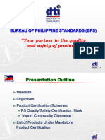 "Your Partner in The Quality and Safety of Products": Bureau of Philippine Standards (BPS)