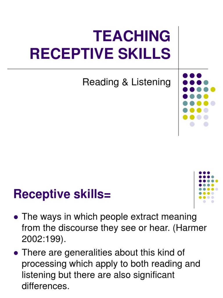Teaching Receptive Skills | PDF | Reading Comprehension | Reading (Process)