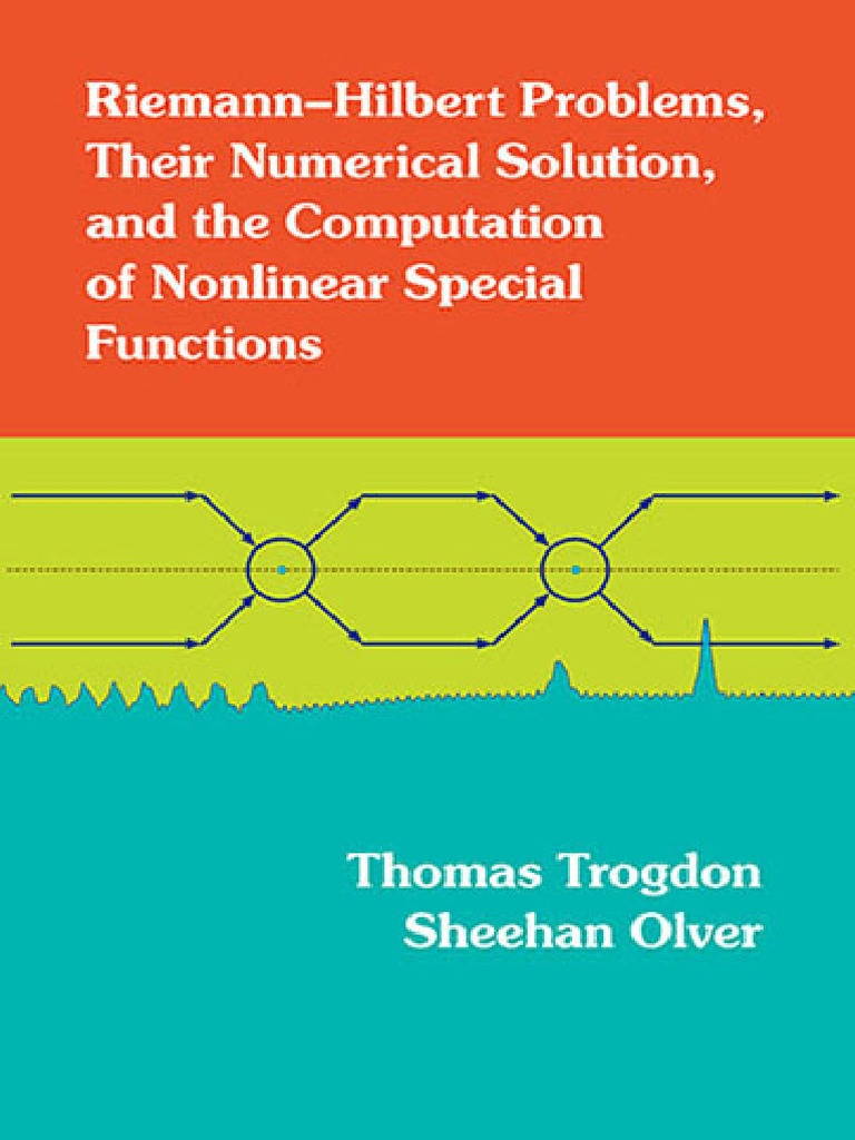 RiemannHilbert Problems, Their Numerical Solution and the Computation