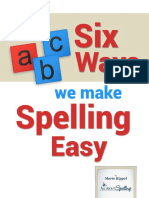 Six Ways We Make Spelling Easy