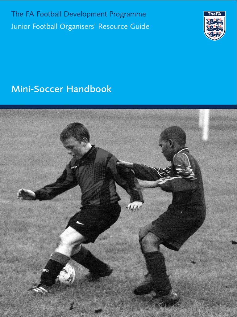 MiniSoccer Handbook Junior Football Organisers' Resource Guide PDF