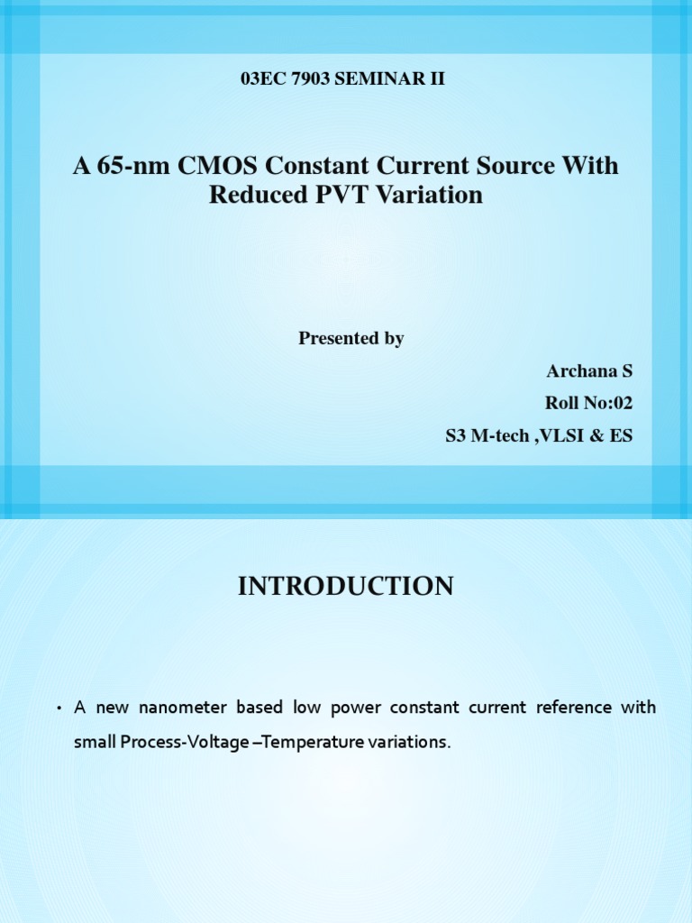 A 65-Nm CMOS Constant Current Source With Reduced | PDF | Cmos ...