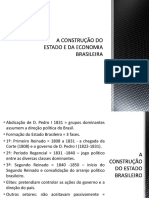 A Construção Do Estado e Da Economia Brasileira