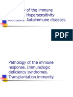 Pathology of The Immune Response. Hypersensitivity Reactions. Autoimmune Diseases