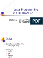 Computer Programming in Fortran 77: Lecture 2 - Data Types and Operations