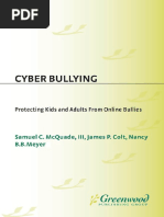 Cyber Bullying: Protecting Kids and Adults From Online Bullies