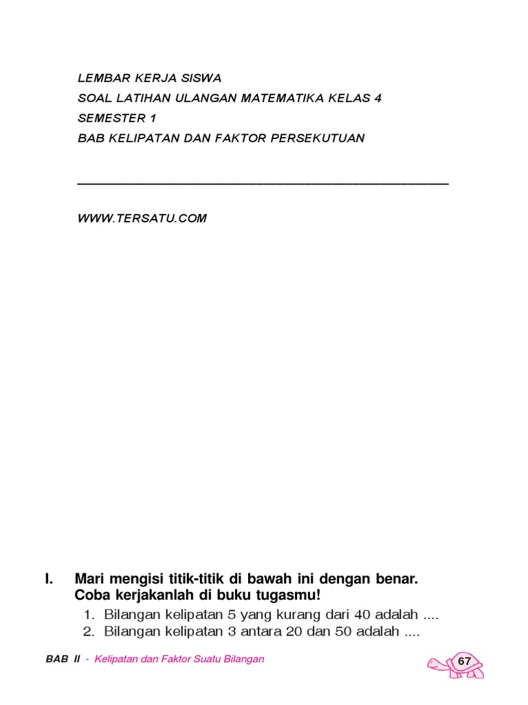 Soal Uh Matematika Kelas 4 Semester 1 Bab Kelipatan Dan Faktor