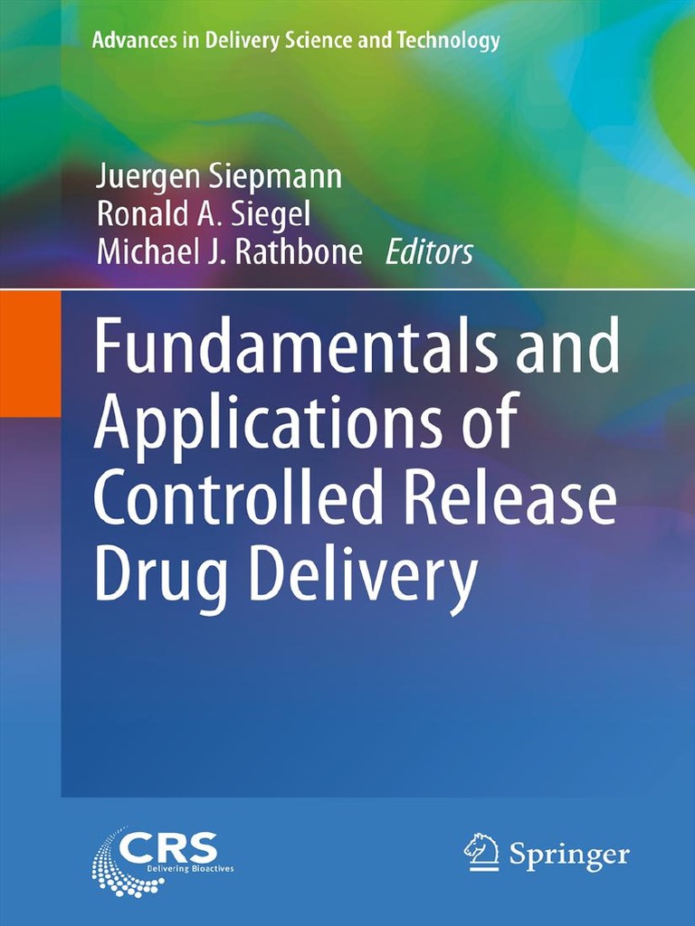 Fundamentals and Applications of Controlled Release Drug