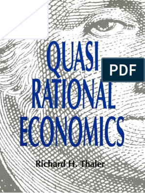 Quasi Rational Economics - Thaler Richard | PDF | Economic Model 