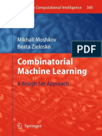 3642209947 {0A744FD0} Combinatorial Machine Learning_ a Rough Set Approach [Moshkov _ Zielosko 2011]