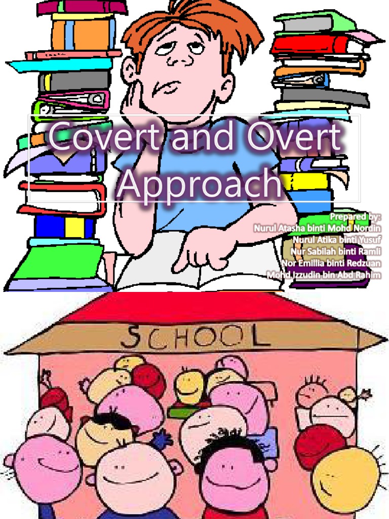 Defining Covert and Overt Approaches | PDF