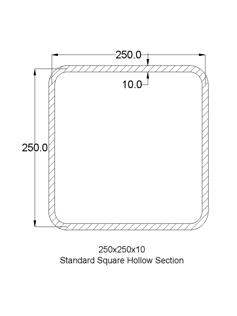 250x250x10 Standard Square Hollow Section | PDF