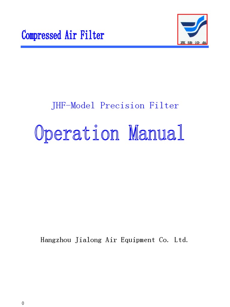 JHFModel Precision Filter Operational Manual PDF Filtration