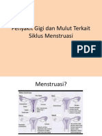 Penyakit Gigi Dan Mulut Terkait Siklus Menstruasi