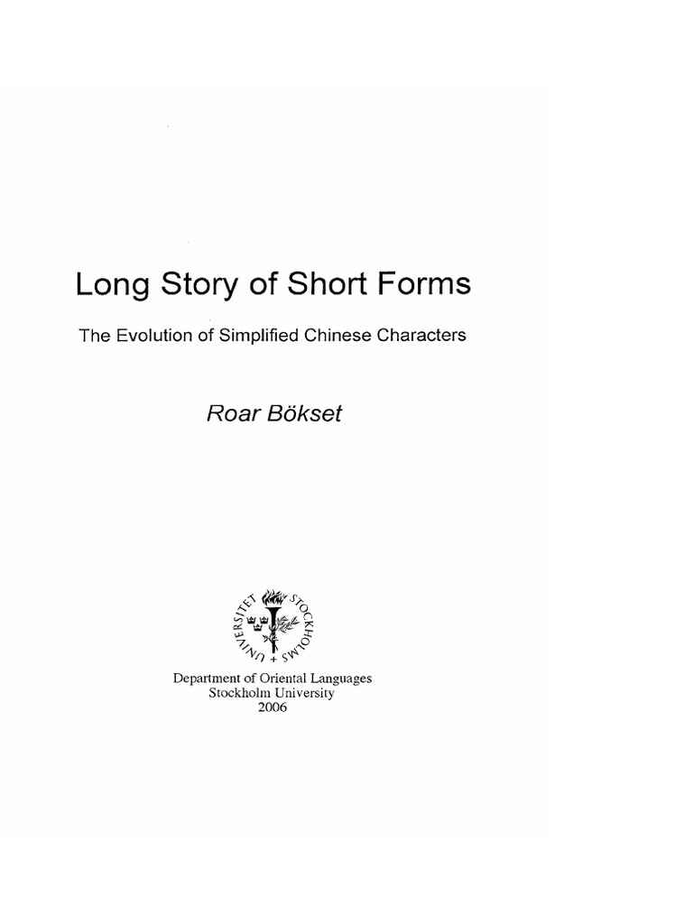 Long Story of Short Forms The Evolution of Simplified Chinese ...