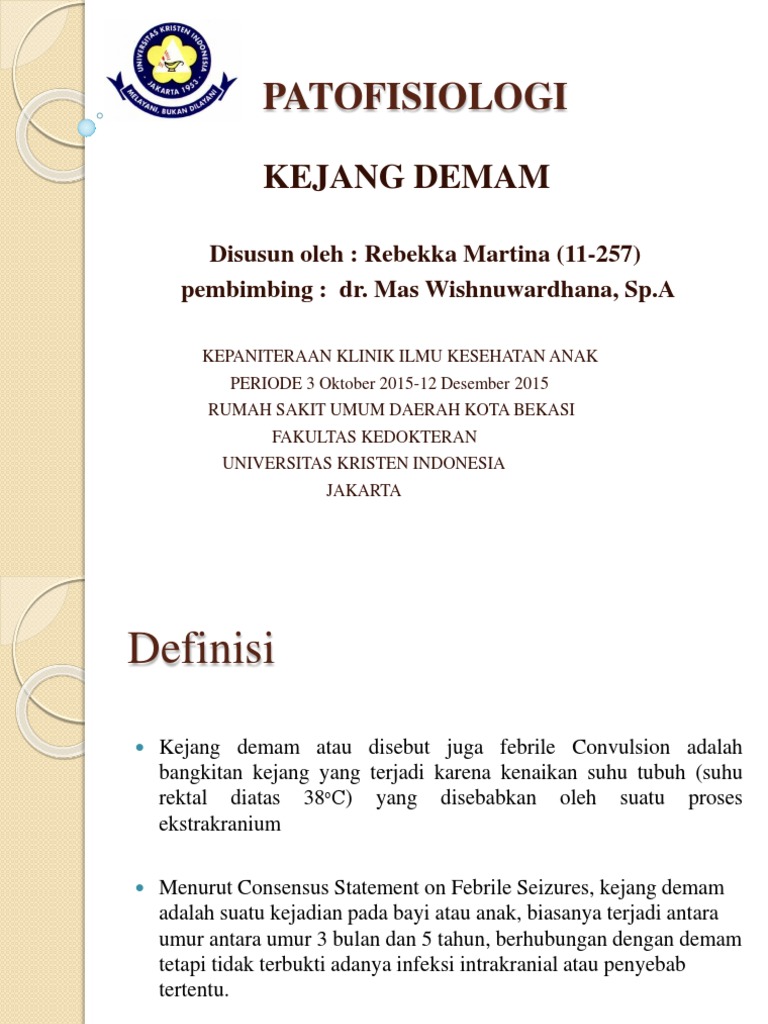 Patofisiologi Kejang Demam Ppt Patofisiologi Kejang Demam Ppt