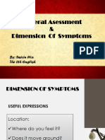 General Asessment & Dimension of Symptoms: By: Swicin Hia The 6th English