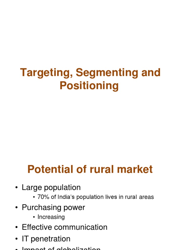 Targeting Segmenting and Positioning in Rural Marketing | PDF | Market ...