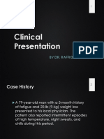 Clinical Presentation: by Dr. Raffiq Abbas