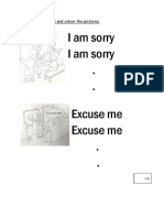 I Am Sorry I Am Sorry - . Excuse Me Excuse Me - .: A. Copy The Phrases and Colour The Pictures
