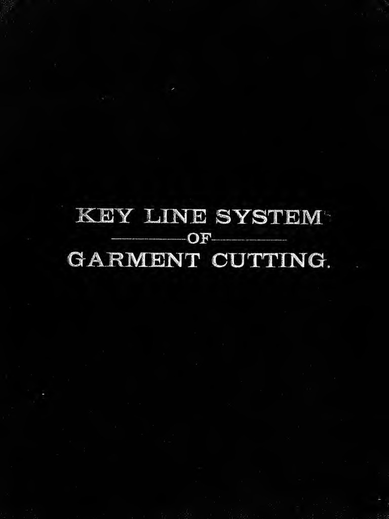 Key Line System of Garment Cutting 1892 | PDF | Waist | Seam (Sewing)