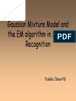 Gaussian Mixture Model and The EM Algorithm in Speech Recognition