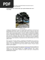 A Educação Ambiental é Talvez a Ferramenta Humana Mais Preciosa Para o Entendimento Da Linguagem Planetária