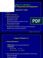 "Mechanics For Physicists and Engineers": Physics 111: Lecture 1