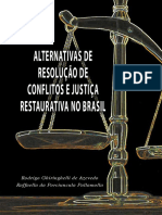 Alternativas de Resolucao de Conflitos e Justica Restaurativa No Brasil