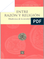 Entre Razón y Religión. Dialéctica de La Secularización