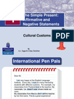 The Simple Present: Affirmative and Negative Statements: Cultural Customs