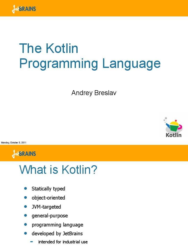 Kotlin Language Overview by Andrey Breslav | PDF | Html | Software ...