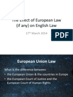 The Effect of European Law (If Any) On English Law: 17 March 2014
