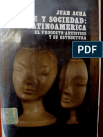 ACHA, Juan. Arte y Sociedad Latinoamericana. El Producto Artístico y Su Estructura PDF