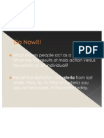 What Makes People Act As A Mob? What Are The Results of Mob Action Versus The Action of An Individual?